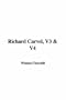 Richard Carvel, V3 & V4