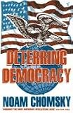 Deterring Democracy