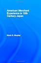 American Merchant Experience in 19th Century Japan