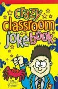 Childrens Toyshop  Books : The Crazy Classroom Joke Book (Puffin jokes, games, puzzles)