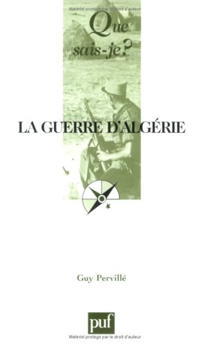 La guerre d_Alg�rie (1954-1962)