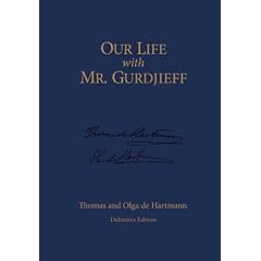 Our Life with Mr. Gurdjieff