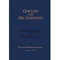 Our Life with Mr. Gurdjieff