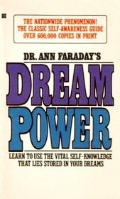 Dream Power
 By Ann Faraday Dream Power
 By Ann Faraday