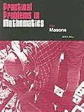 Practical Problems in Mathematics for Masons