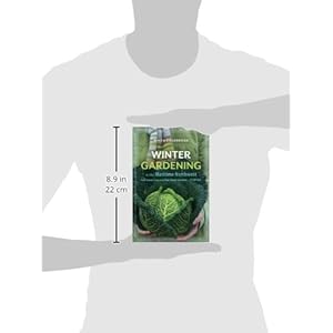 Winter Gardening in the Maritime Northwest: Cool Season Crops for the Year-Round Gardener