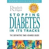 Stopping Diabetes in its Tracks: The Definitive Take-Charge Guide