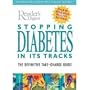 Stopping Diabetes in its Tracks: The Definitive Take-Charge Guide