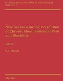 New Avenues for the Prevention of Chronic Musculoskeletal Pain and Disability New Avenues for the Prevention of Chronic Musculoskeletal Pain and Disability