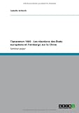 Tiananmen 1989 - Les rÃ©actions des Ãtats europÃ©ens et lembargo sur la Chine (French Edition)