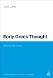 Early Greek thought : before the dawn