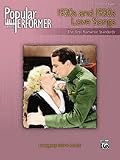 Popular Performer 1920s and 1930s Love Songs - Piano - Early Advanced