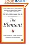 The Element: How Finding Your Passion Changes Everything
