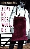 A Day No Pigs Would Die