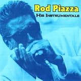 Rod Piazza His Instrumentals [IMPORT]