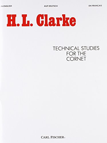 Technical Studies for the Cornet (English, German and French Edition) Technical Studies for the Cornet (English, German and French Edition)