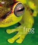 Frog: The Amphibian World Revealed