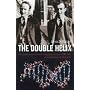 The Double Helix: A Personal Account of the Discovery of the Structure of DNA
