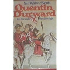 Quentin Durward - Im Dienste Des K�nigs