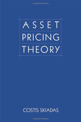 Asset Pricing Theory (Princeton Series in Finance)