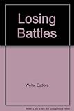 Losing battles