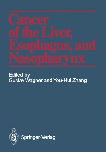 Cancer of the Liver, Esophagus, and Nasopharynx
