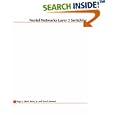Nortel Networks Layer 3 Switching by  Regis J. Bates and Zeecil Kimmel