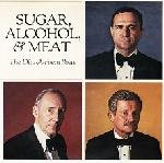 Sugar Alcohol & Meat (2 LP)