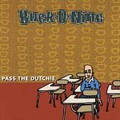 Pass The Dutchie by Buck O Nine
