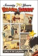 Beano and Dandy - Comics in the Classroom (Seventy 70 Years Series): Vol 21