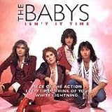 The Babys - Isn t It Time