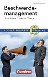 Pocket Business - Training: Beschwerdemanagement: Unzufriedene Kunden als Chance