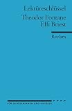 Theodor Fontane: Effi Briest - Lekt&uuml;reschl&uuml;ssel - Theodor Fontane