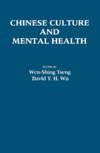 Chinese Culture and Mental Health, by Wen-Shing Tseng, David Y. H. Wu