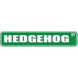  HEDGEHOG ST  STREET SIGN