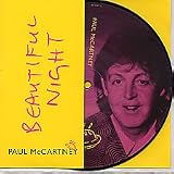Beautiful Night / Love Come Tumbling Down 7 Inch Vinyl Picture Disc