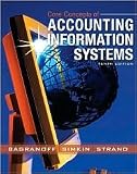 Core Concepts of Accounting Information Systems 10th (tenth) edition Text Only