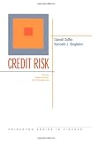 Credit Risk: Pricing, Measurement, and Management (Princeton Series in Finance)