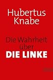 Produkt-Bild: Die Wahrheit &uuml;ber DIE LINKE