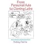 From Personal Ads to Cloning Labs: More Science Cartoons from Sidney Harris