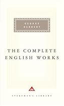 Herbert: The Complete English Works (Everyman's Library) Herbert: The Complete English Works (Everyman's Library)