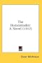 The Homesteader: A Novel (1917)