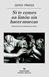 Si Te Comes Un Limon Sin Hacer Muecas