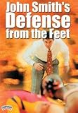 John Smith: John Smith's Defense from the Feet (DVD)