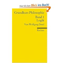 Grundkurs Philosophie / Logik: BD I
