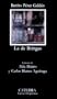 La De Bringas (Letras Hispanicas / Hispanic Writings) (Spanish Edition)