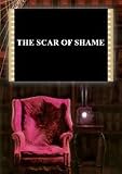 The Scar of Shame