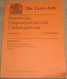 The Taxes Acts : ... [as] in force from 6 April ...