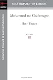 Mohammed and Charlemagne