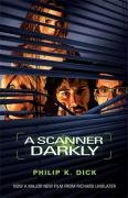 A Scanner Darkly (Film Tie-in) (Gollancz S.F.)